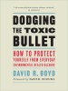 Dodging Toxic Bullet